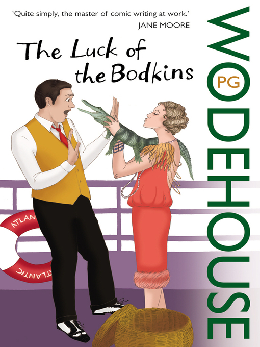 Title details for The Luck of the Bodkins by P.G. Wodehouse - Available